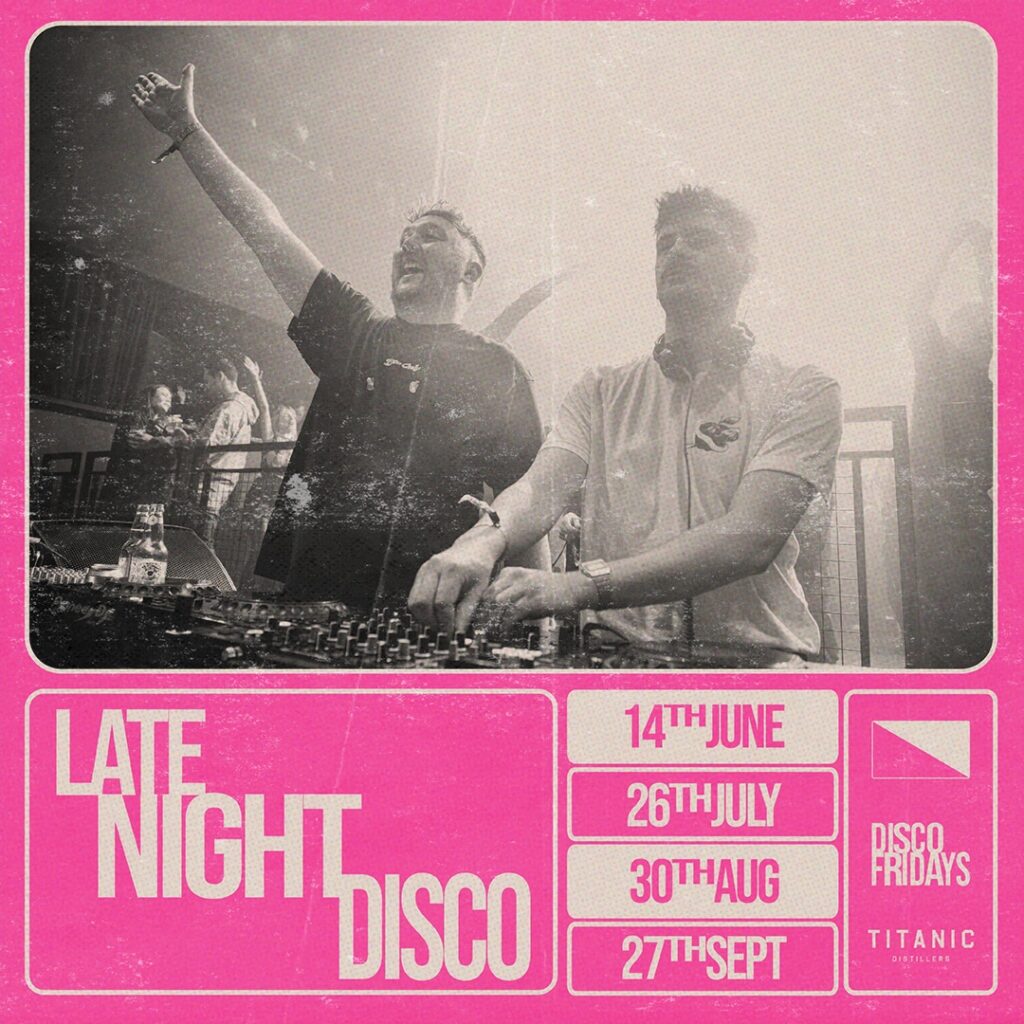 Late Night Disco event dates and DJs